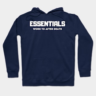 Essentials work to after death , fear of god Hoodie